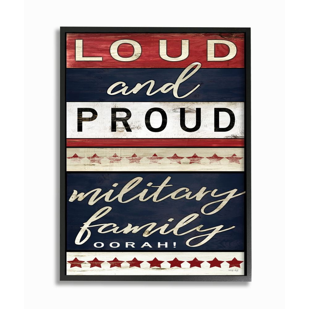 Stupell Industries Americana Sign Military Family Loud and Proud Phrase Framed Wall Art Design by Cindy Jacobs, 24" x 30", Black Framed