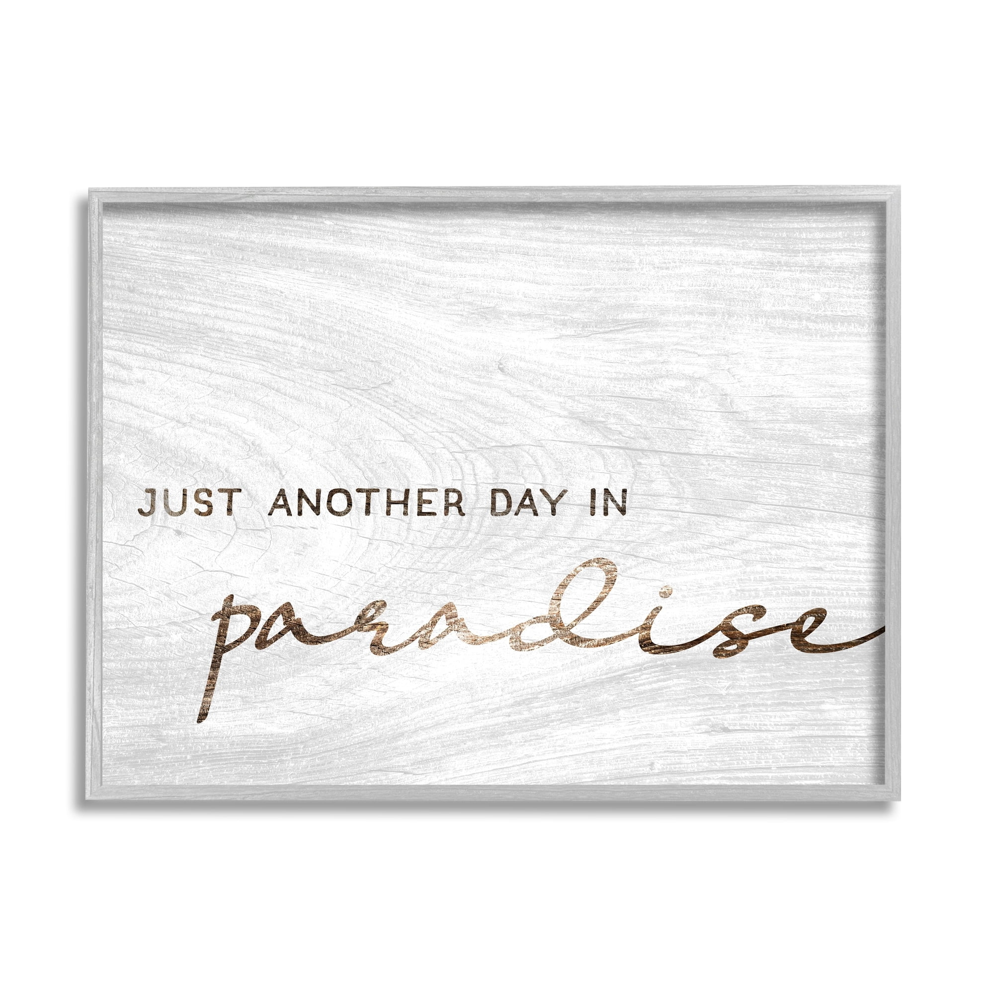 Stupell Industries Another Day In Paradise Calligraphy Grain Pattern , 14 x 11, Design by Lil' Rue