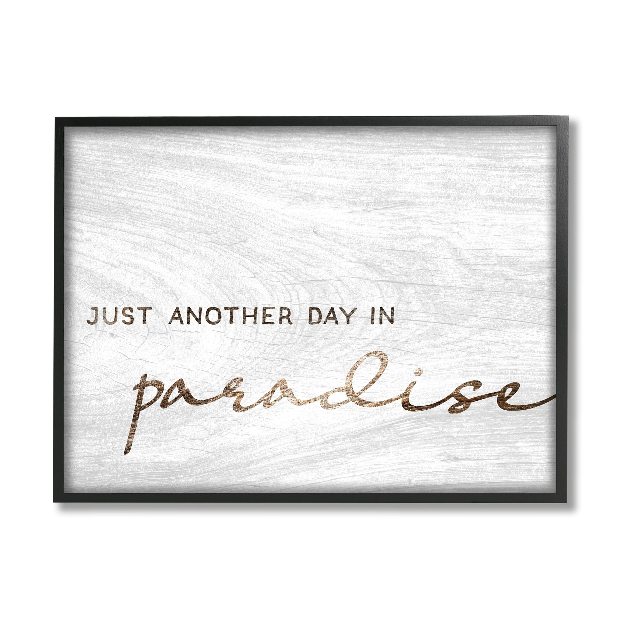 Stupell Industries Another Day In Paradise Calligraphy Grain Pattern Graphic Art Black Framed Art Print Wall Art, 30x24, by Lil' Rue