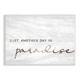 thumbnail image 1 of Stupell Industries Another Day In Paradise Calligraphy Grain Pattern Graphic Art Unframed Art Print Wall Art, 19x13, by Lil' Rue, 1 of 5