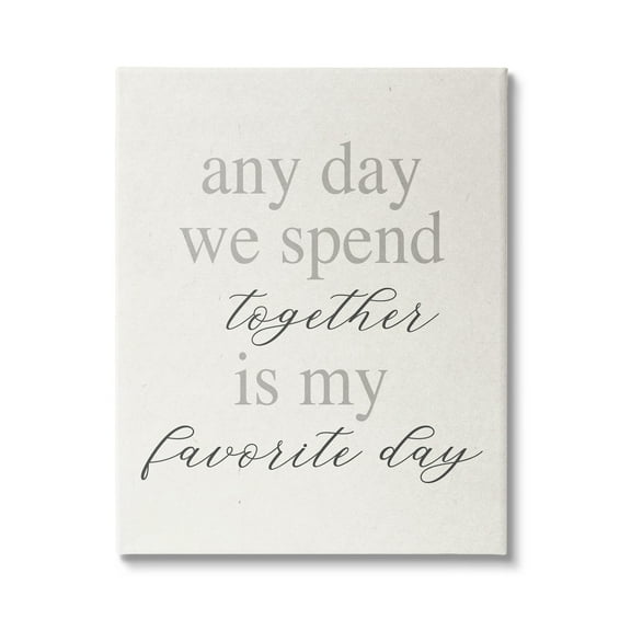Stupell Industries Any Day We Spend Together Romance Inspirational Painting Gallery Wrapped Canvas Print Wall Art