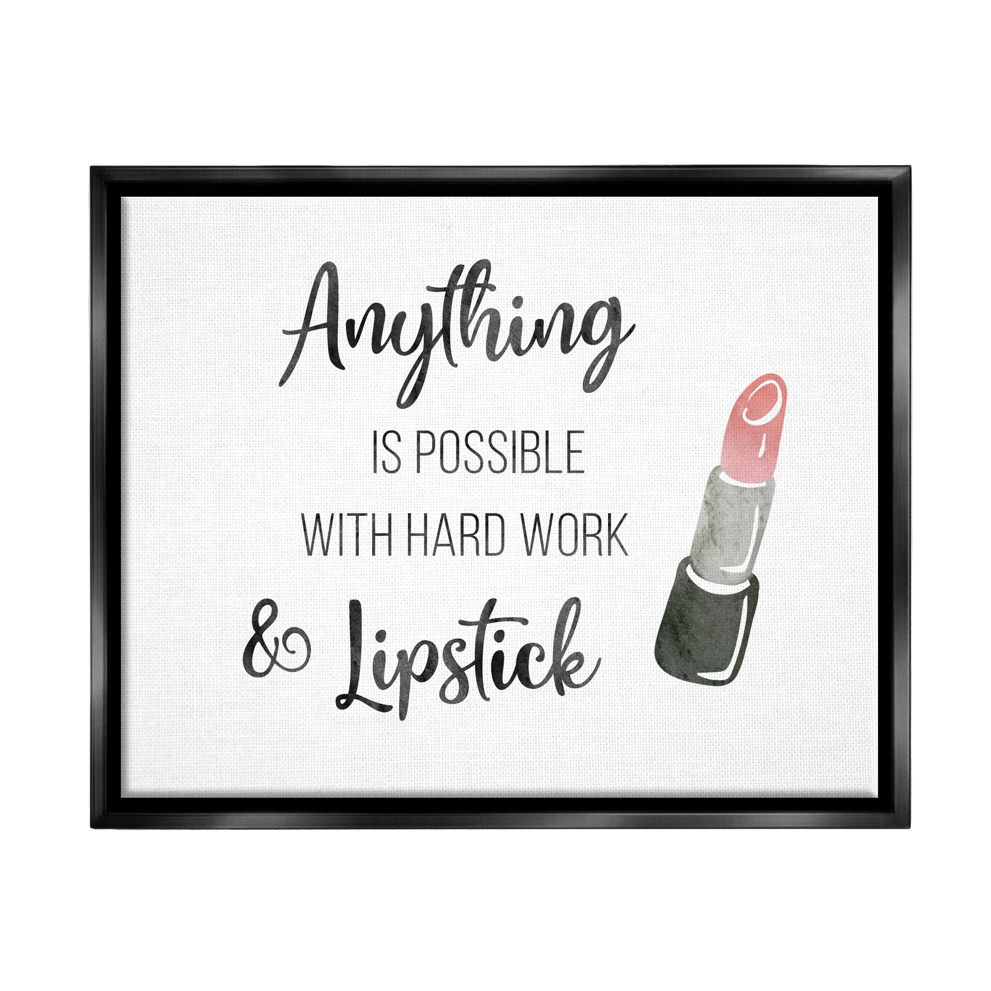 Stupell Industries Anything Possible With Lipstick Glam Makeup Inspiration Graphic Art Jet Black Floating Framed Canvas Print Wall Art, Design by CAD Designs