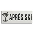 thumbnail image 1 of Stupell Industries AprÃ¨s Ski Phrase Martini Glass with Olive, 48 x 20, Design by Daphne Polselli, 1 of 6