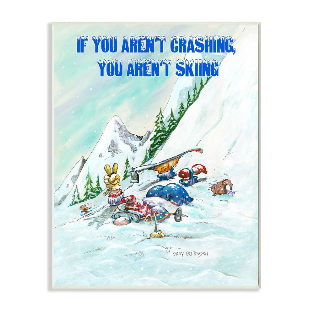 Stupell Industries Aren't Crashing Aren't Skiing Funny Sports Cartoon Design Wall Plaque by Gary Patterson