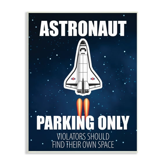 Stupell Industries Astronaut Parking Only Sign Kids' Space Jet Humor Fairy Tales & Fantasy Painting Unframed Art Print Wall Art, 10 x 15