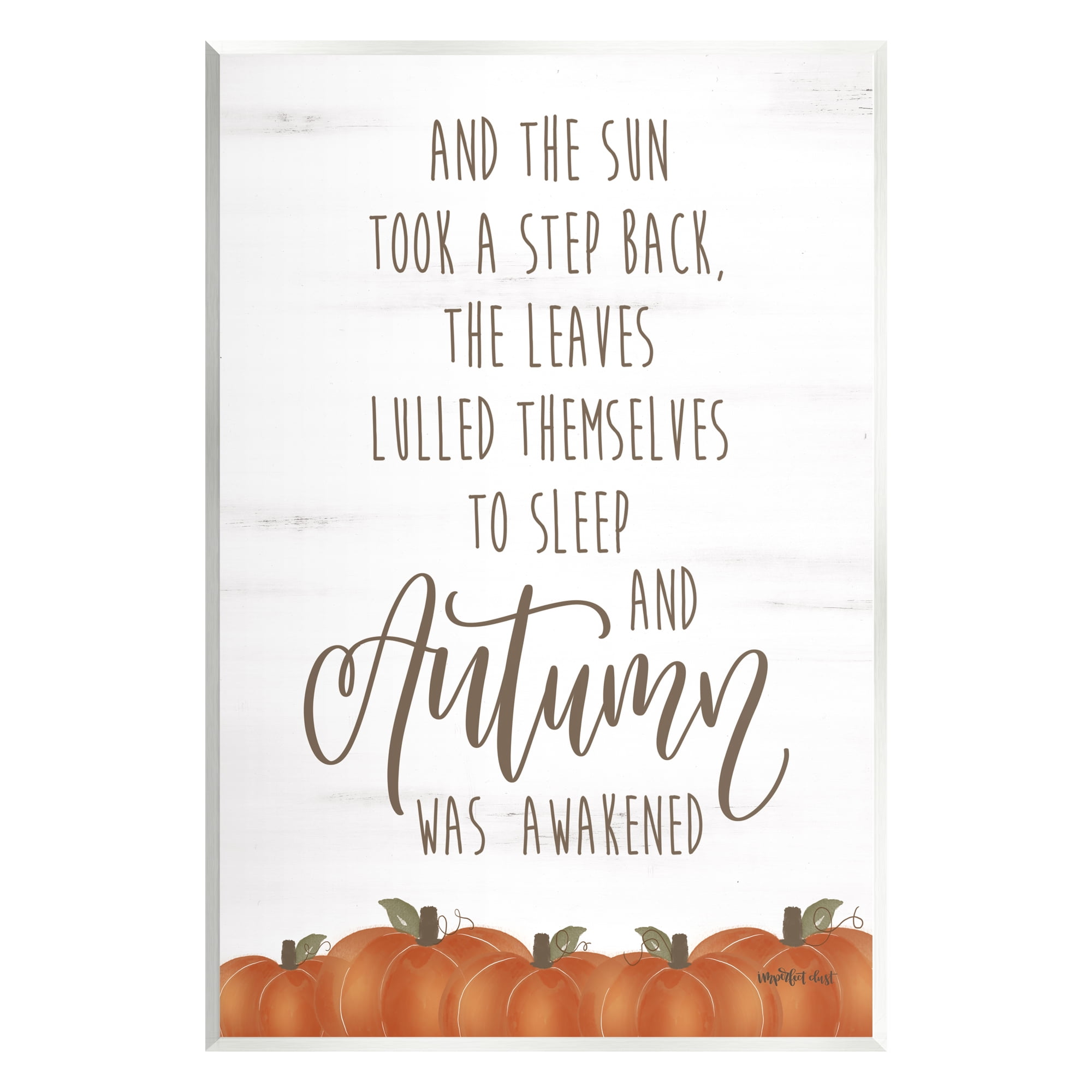 Stupell Industries Autumn Awakened Phrase Inspirational Painting Unframed Art Print Wall Art, 10 x 15