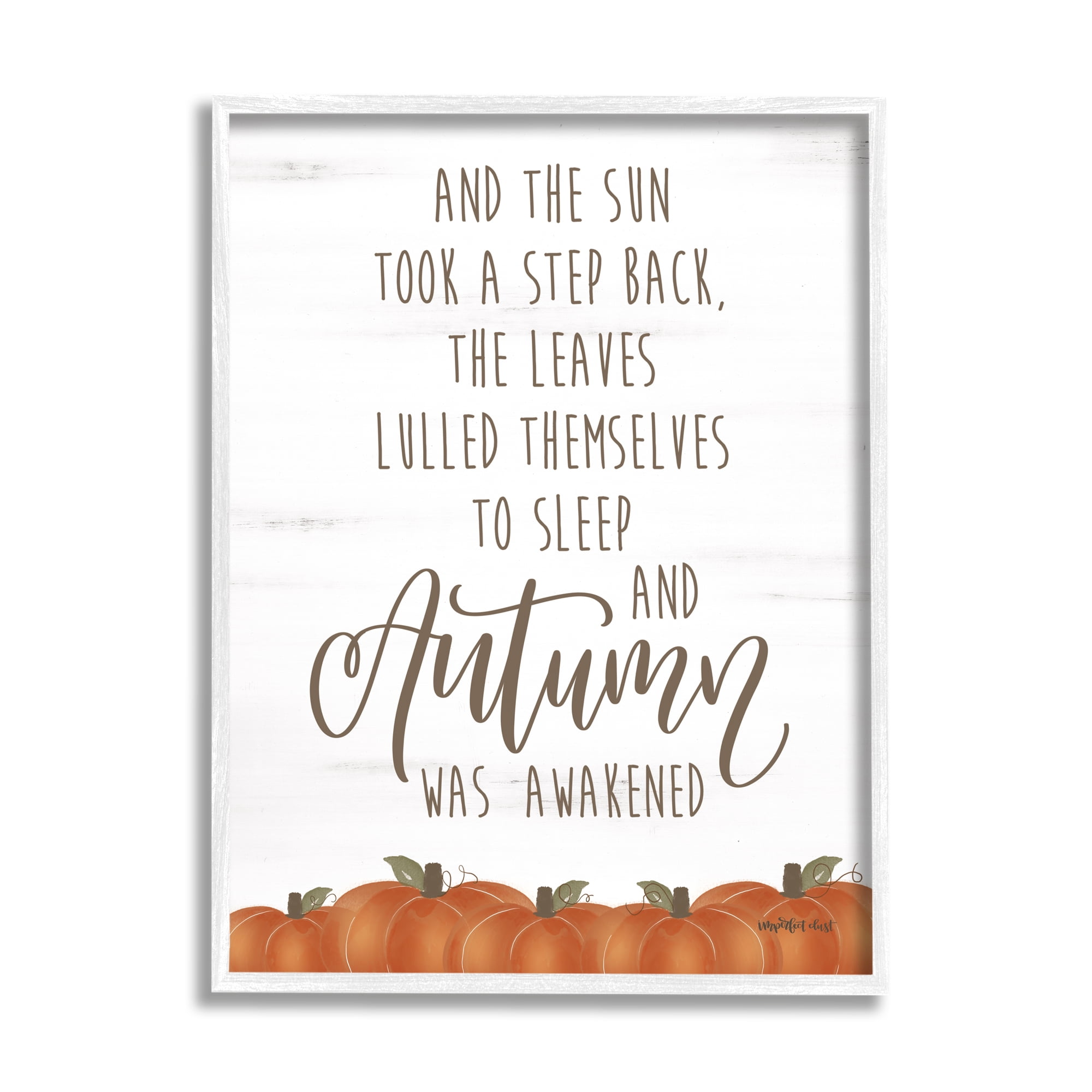 Stupell Industries Autumn Awakened Phrase Inspirational Painting White Framed Art Print Wall Art, 24 x 30