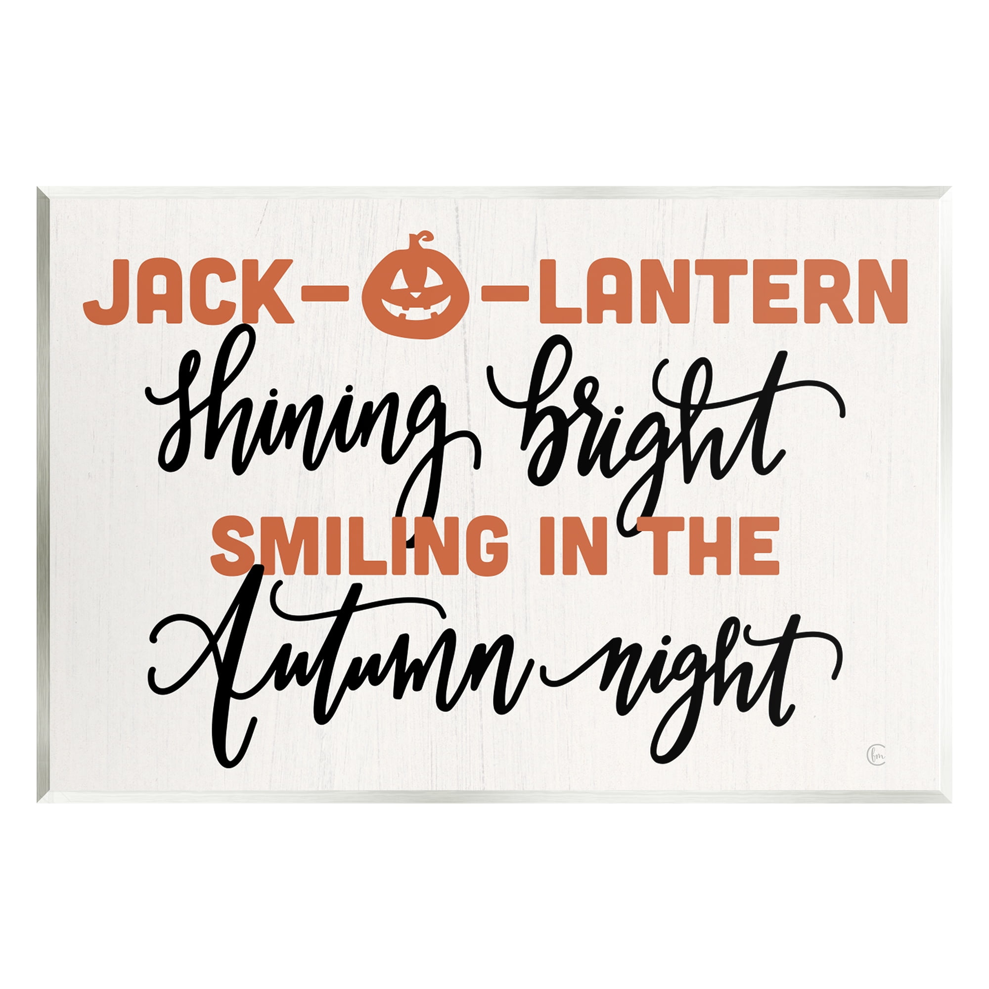 Stupell Industries Autumn Jack-o-Lantern Phrase Holiday Painting Unframed Art Print Wall Art, 15 x 10