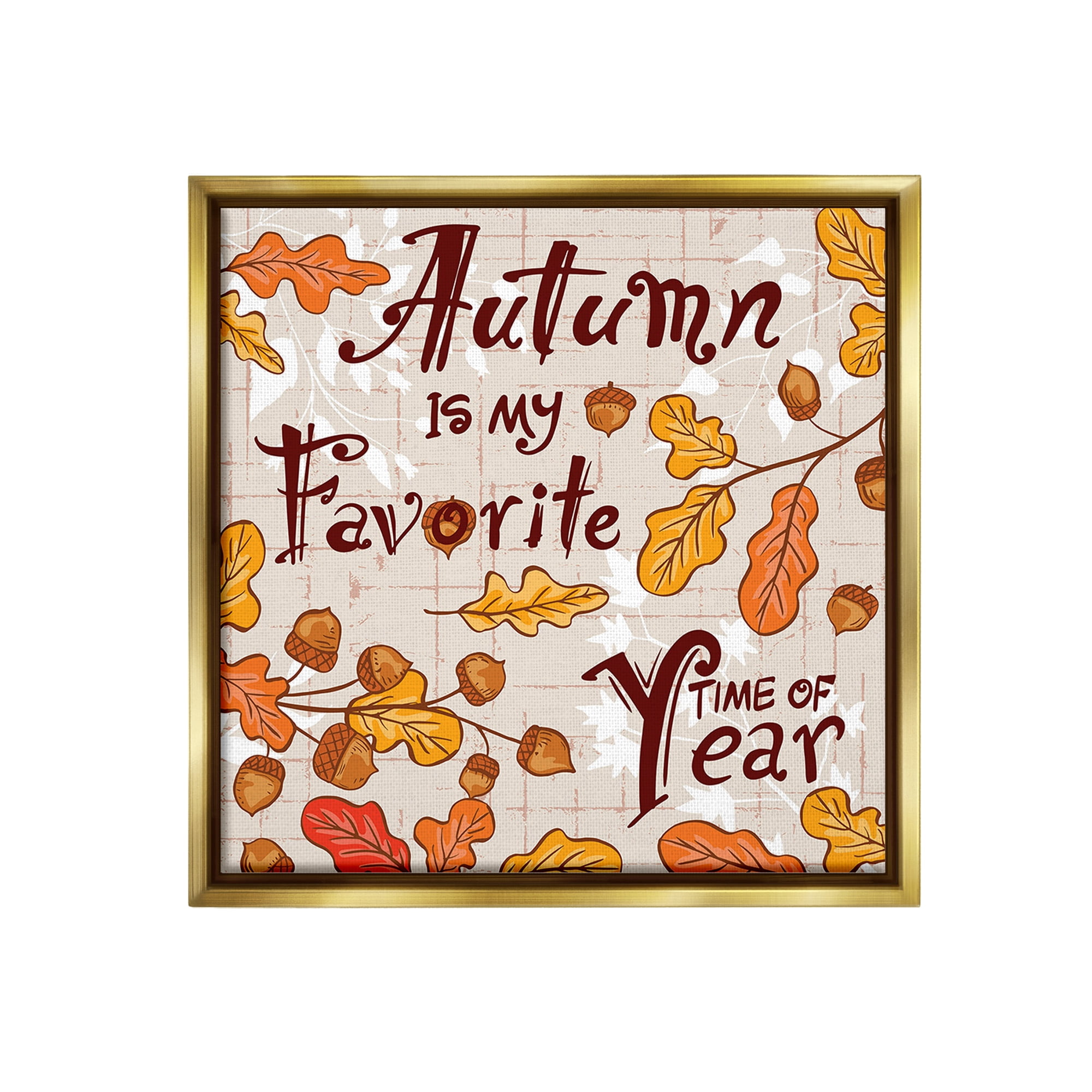 Stupell Industries Autumn Phrase with Leaves Holiday Painting Gold Floater Framed Canvas Art Print Wall Art, 18 x 18