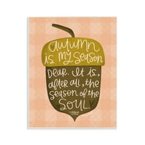 Stupell Industries Autumn Season Of My Soul Quotes and Sayings Painting Unframed Art Print Wall Art, 11 x 14