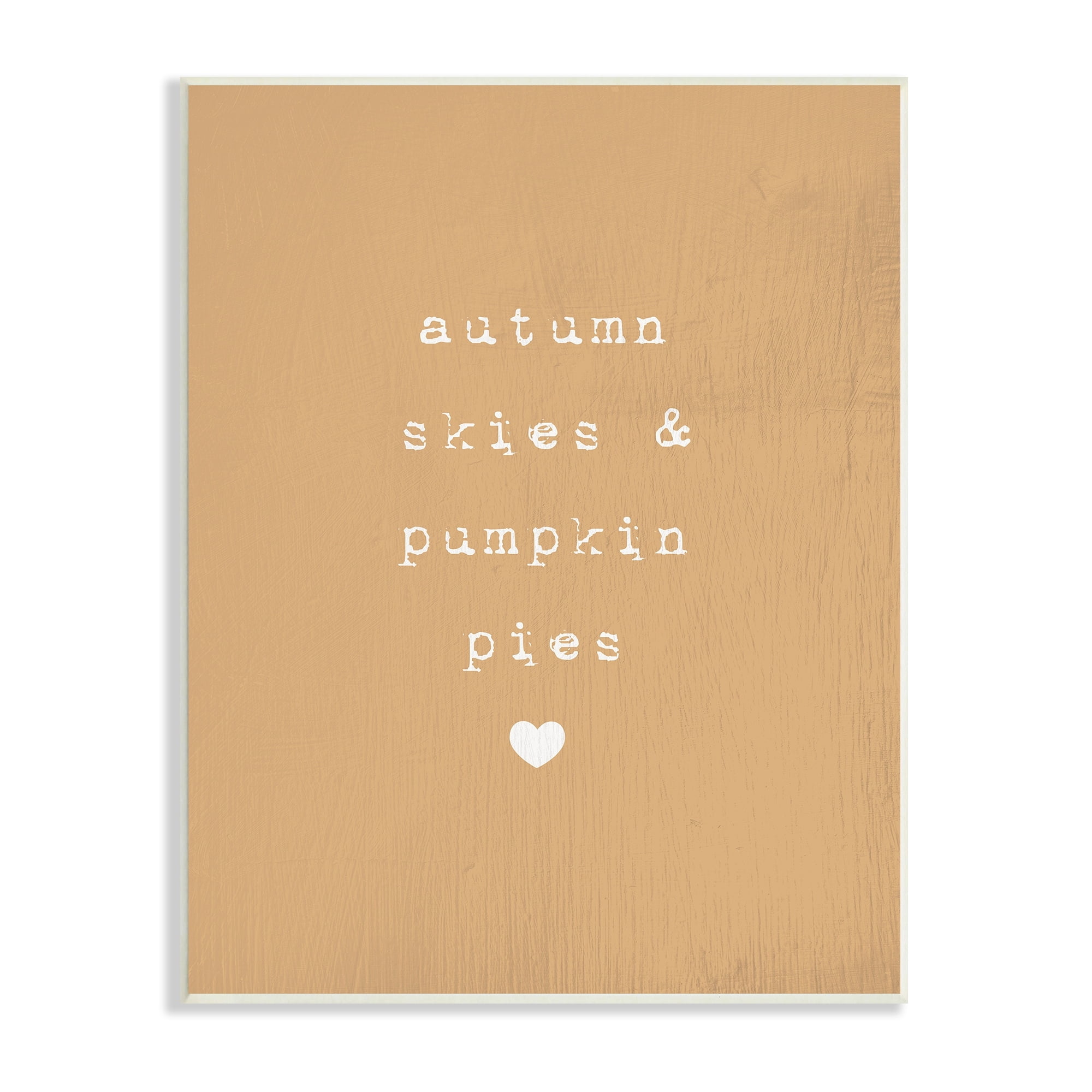 Stupell Industries Autumn Skies Pumpkin Pies Phrase Over Orange, 13 x 19,Design by Daphne Polselli
