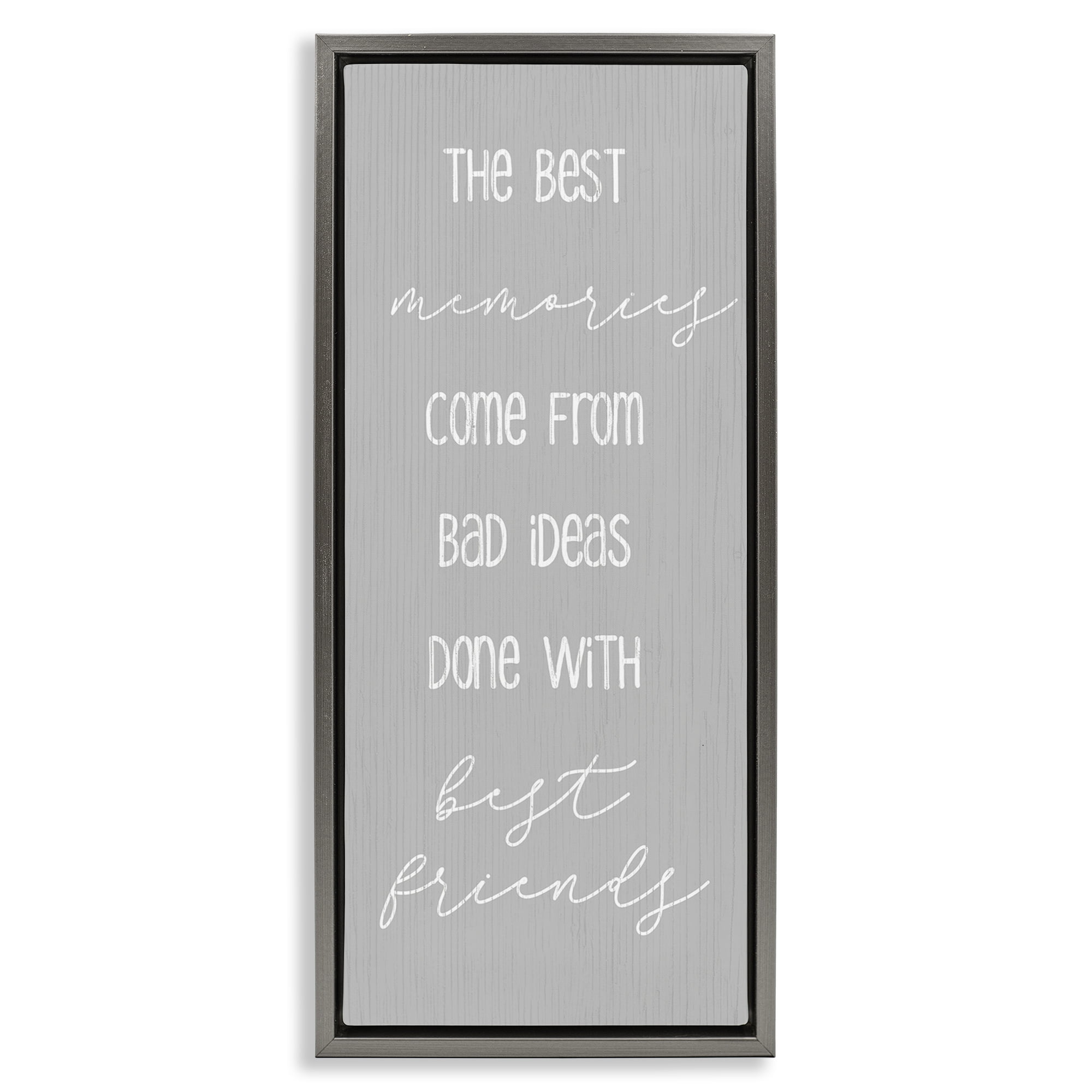Stupell Industries Bad Ideas with Friends Typography Painting Gray Floater Framed Art Print Wall Art, 11 x 25