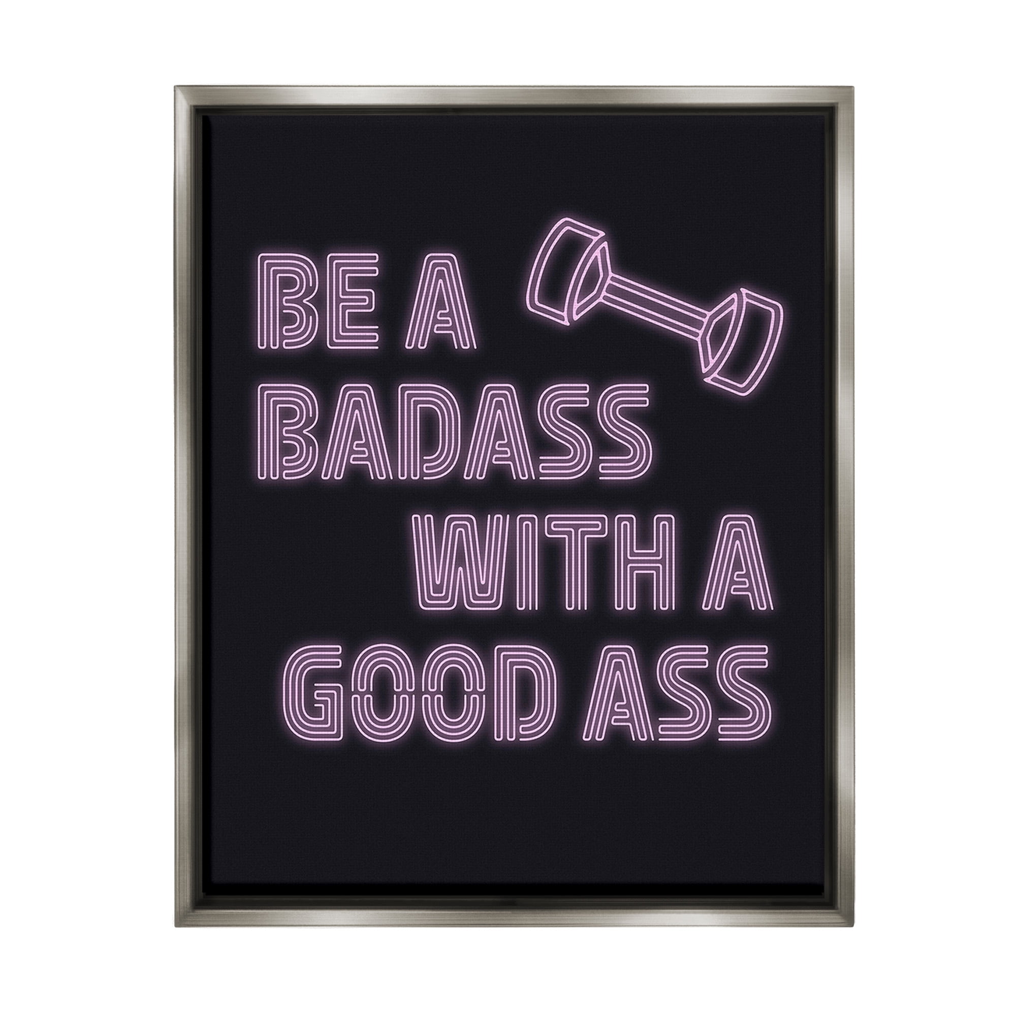 Stupell Industries Bad*ss With Good A** Inspirational Painting Gray Floater Framed Canvas Art Print Wall Art, 17 x 21