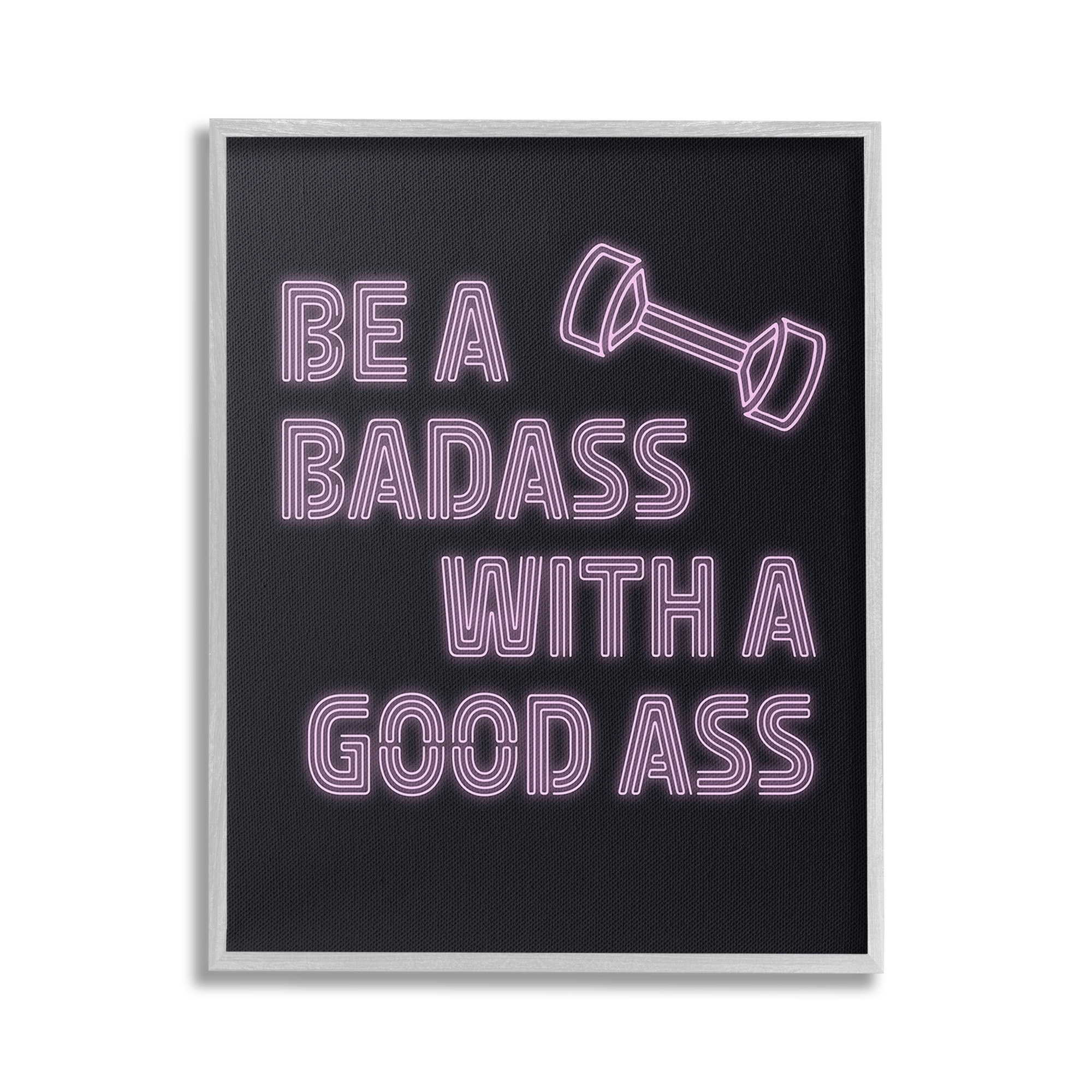 Stupell Industries Bad*ss With Good A** Inspirational Painting Gray Framed Art Print Wall Art, 24 x 30