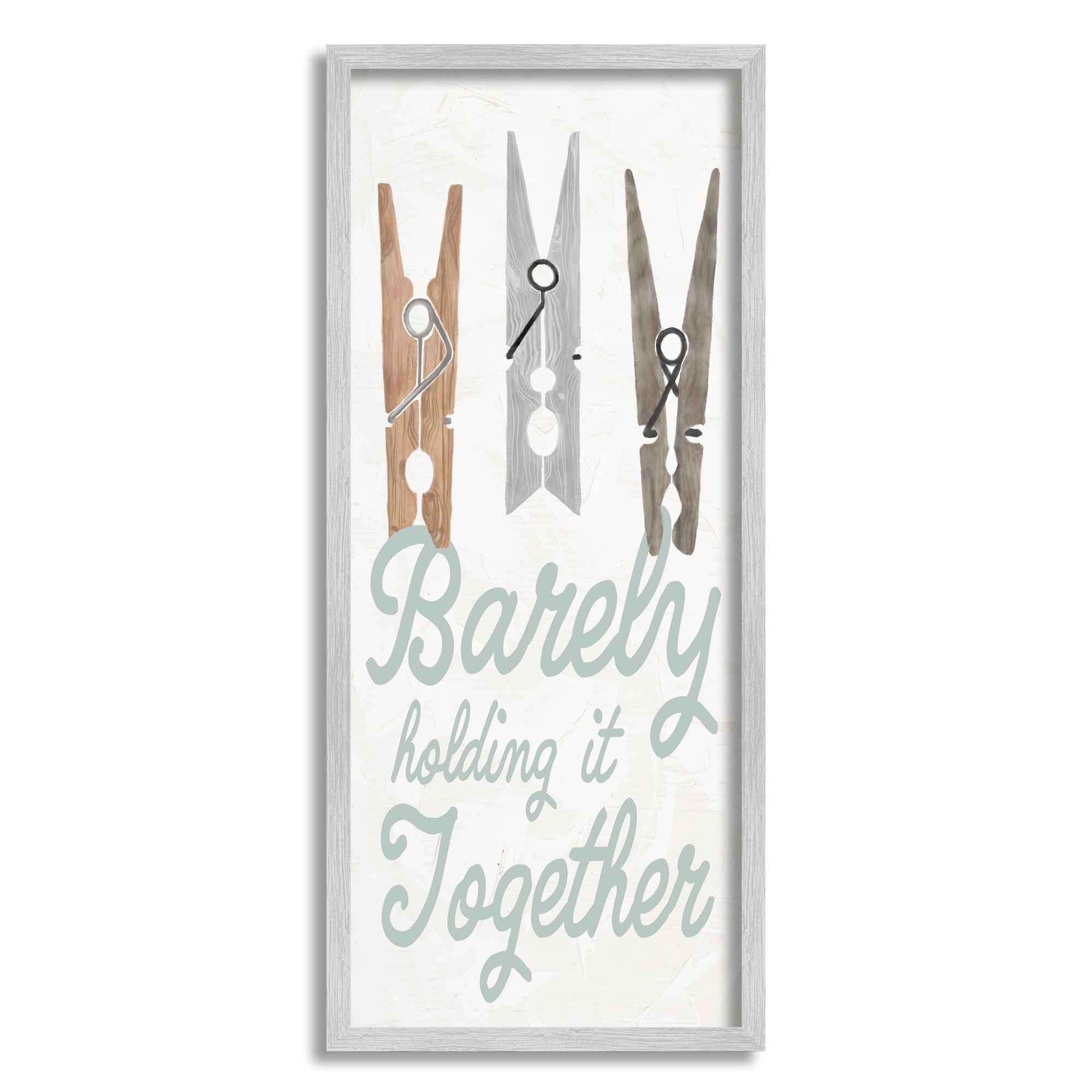 Stupell Industries Barely Holding It Together Phrase Typography Painting Gray Framed Art Print Wall Art, 10 x 24