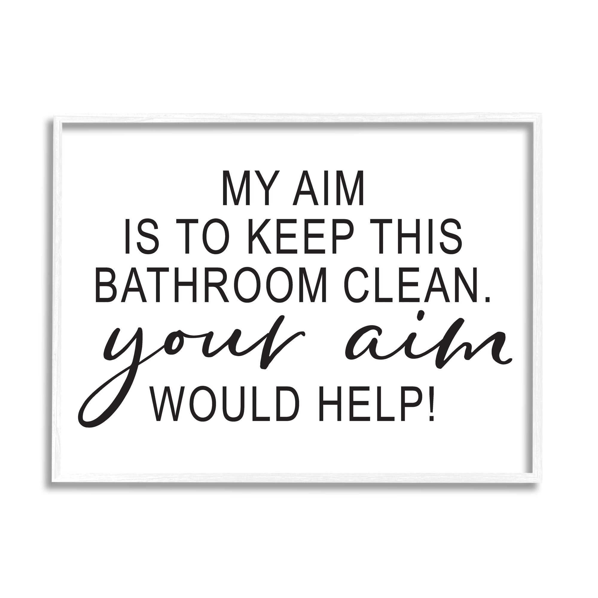 Stupell Industries Bathroom Aim Humorous Typography Washroom Signage Graphic Art White Framed Art Print Wall Art, Design by Lettered and Lined