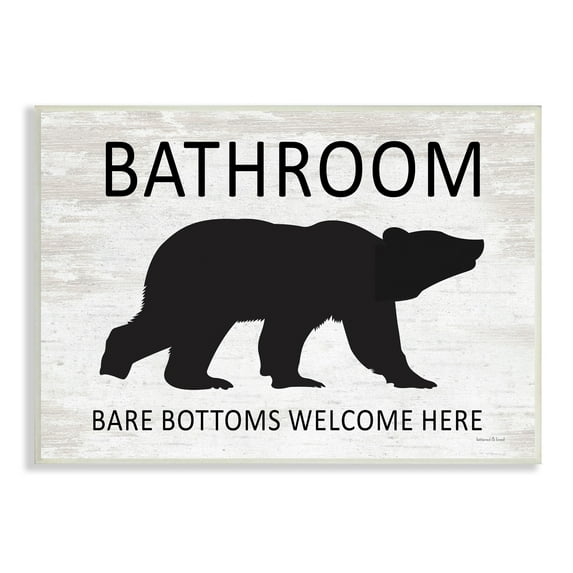 Stupell Industries Bathroom Bare Bottoms Welcome Here Funny Rustic Bear, 19 x 13, Design by Lettered and Lined