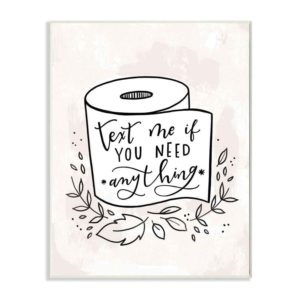 Stupell Industries Bathroom Humor Text Me if You Need Toilet Paper Designed by Loni Harris
