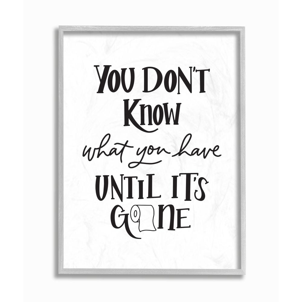Stupell Industries Bathroom Inspired 'Until It's Gone' Toilet Paper Phrase Designed by Amanda Houston