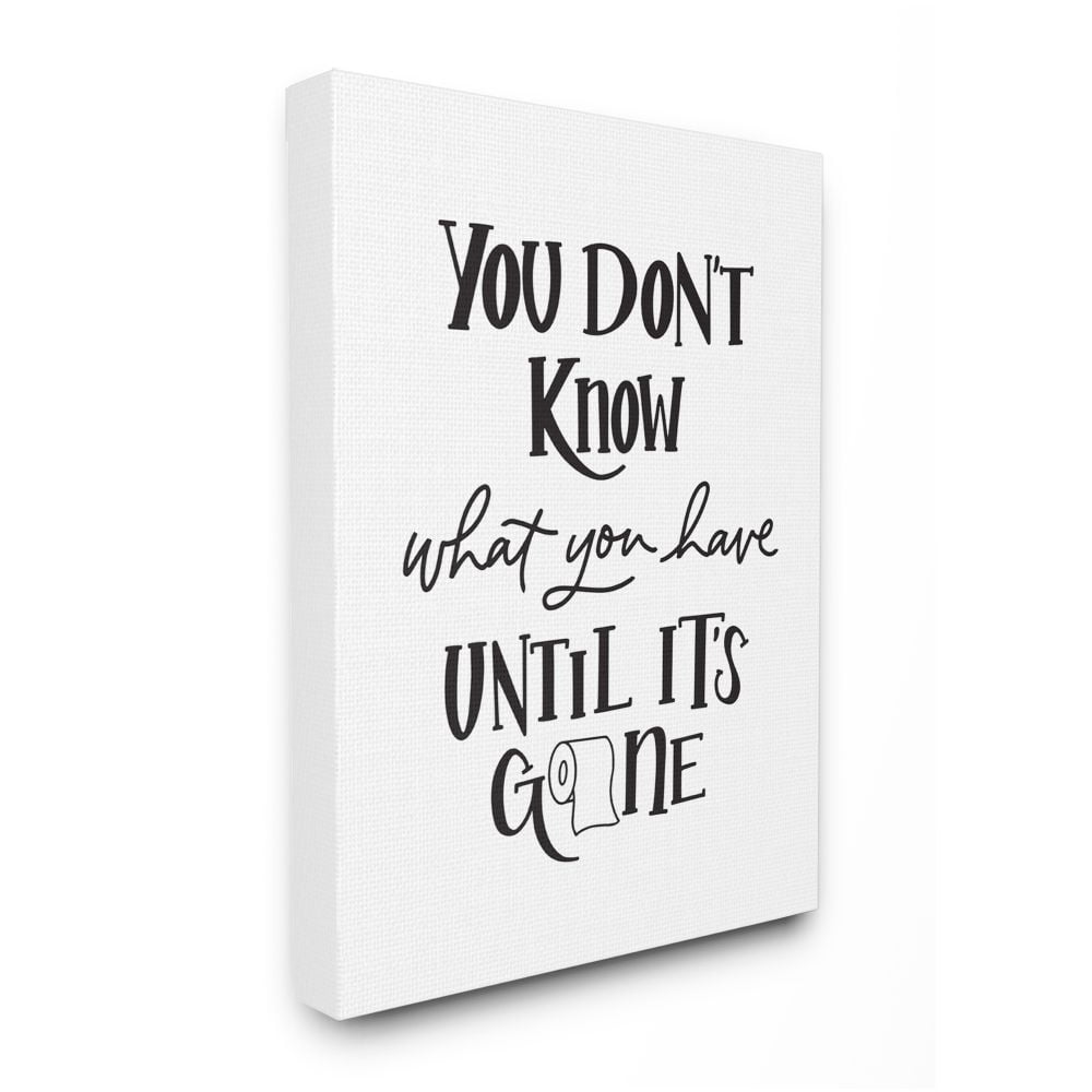 Stupell Industries Bathroom Inspired 'Until It's Gone' Toilet Paper Phrase Designed by Amanda Houston