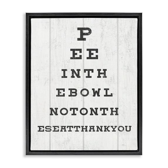 Stupell Industries Bathroom Seeing Eye Chart Pee In the Bowl Phrase Jet Black Framed Floating Canvas Wall Art, 16x20, by Daphne Polselli