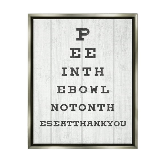 Stupell Industries Bathroom Seeing Eye Chart Pee In the Bowl Phrase Luster Gray Framed Floating Canvas Wall Art, 16x20, by Daphne Polselli