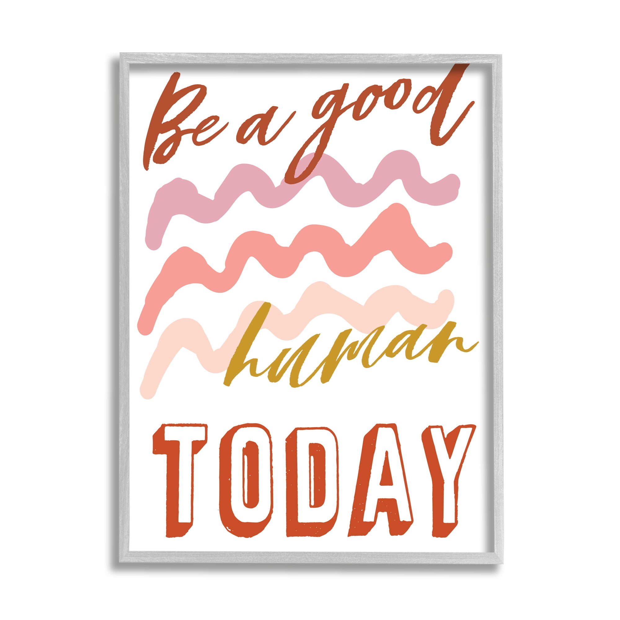 Stupell Industries Be A Good Human Phrase Pink Wave Pattern, 16 x 20, Designed by Elizabeth Medley