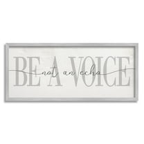 Stupell Industries Be A Voice Not an Echo Motivational Phrase, 24 x 10, Design by Daphne Polselli