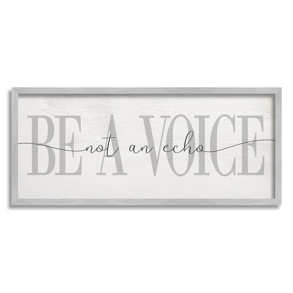 Stupell Industries Be A Voice Not an Echo Motivational Phrase, 24 x 10, Design by Daphne Polselli