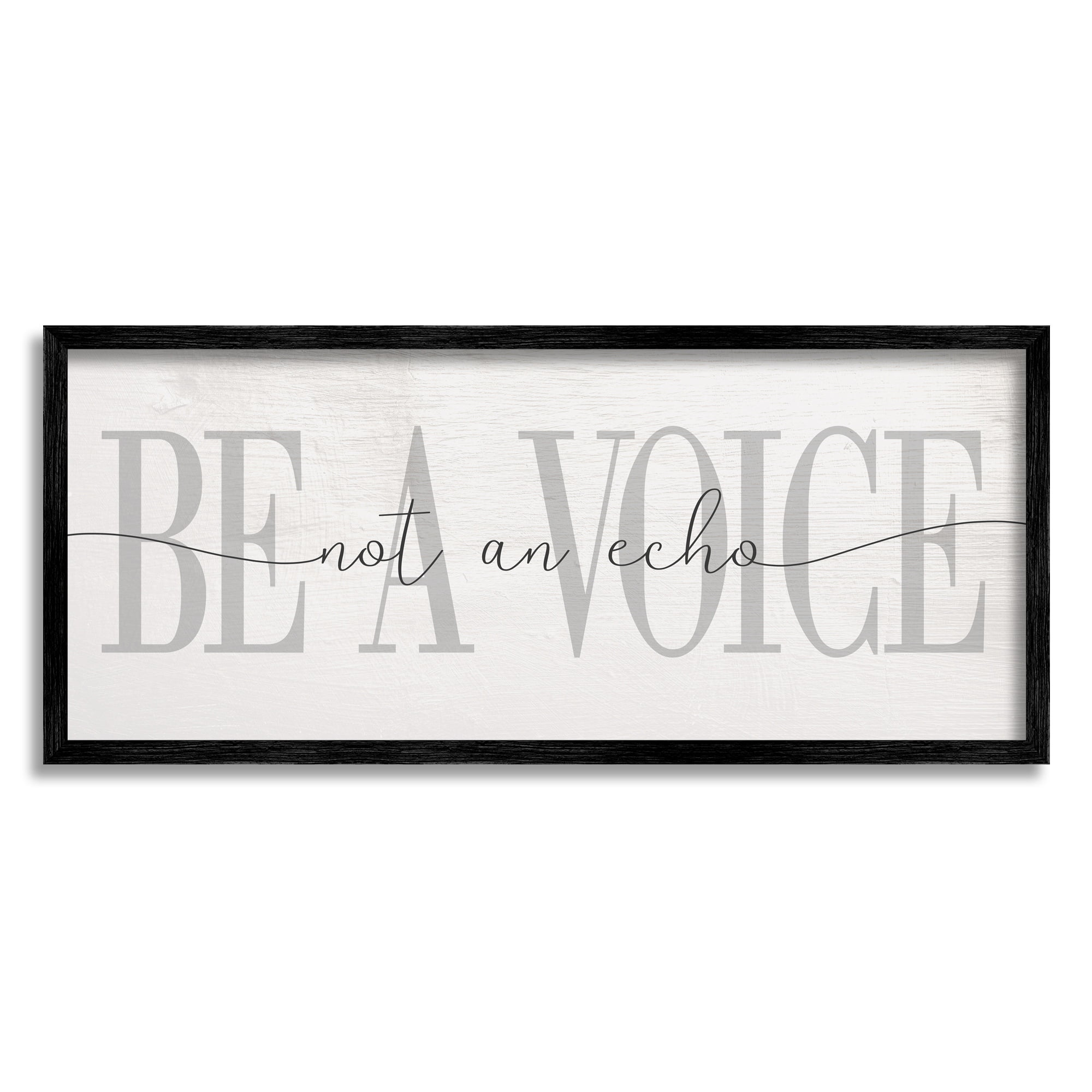 Stupell Industries Be A Voice Not an Echo Motivational Phrase, 30 x 13, Design by Daphne Polselli