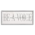 thumbnail image 1 of Stupell Industries Be A Voice Not an Echo Motivational Phrase, 30 x 13, Design by Daphne Polselli, 1 of 5