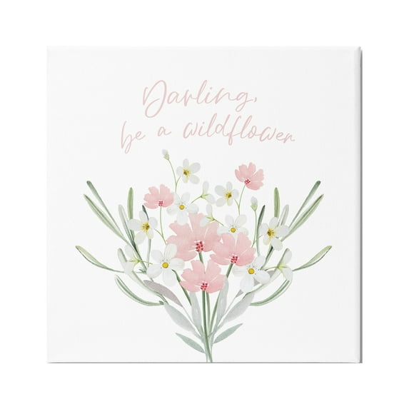 Stupell Industries Be A Wildflower Phrase Botanical & Floral Painting Gallery Wrapped Canvas Print Wall Art, 30 x 30