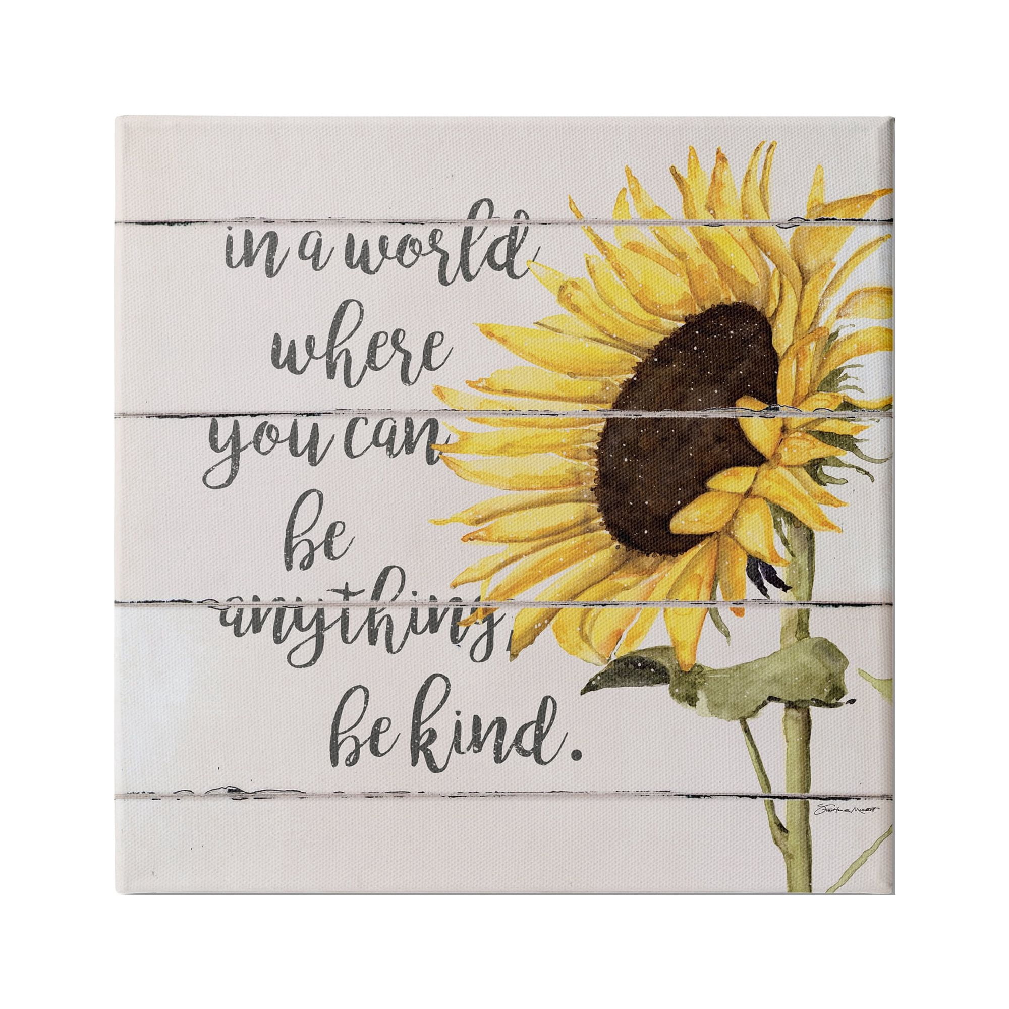 Stupell Industries Be Anything Be Kind Motivational Quote Farmhouse Sunflower, 36 x 36, Design by Stephanie Workman Marrott