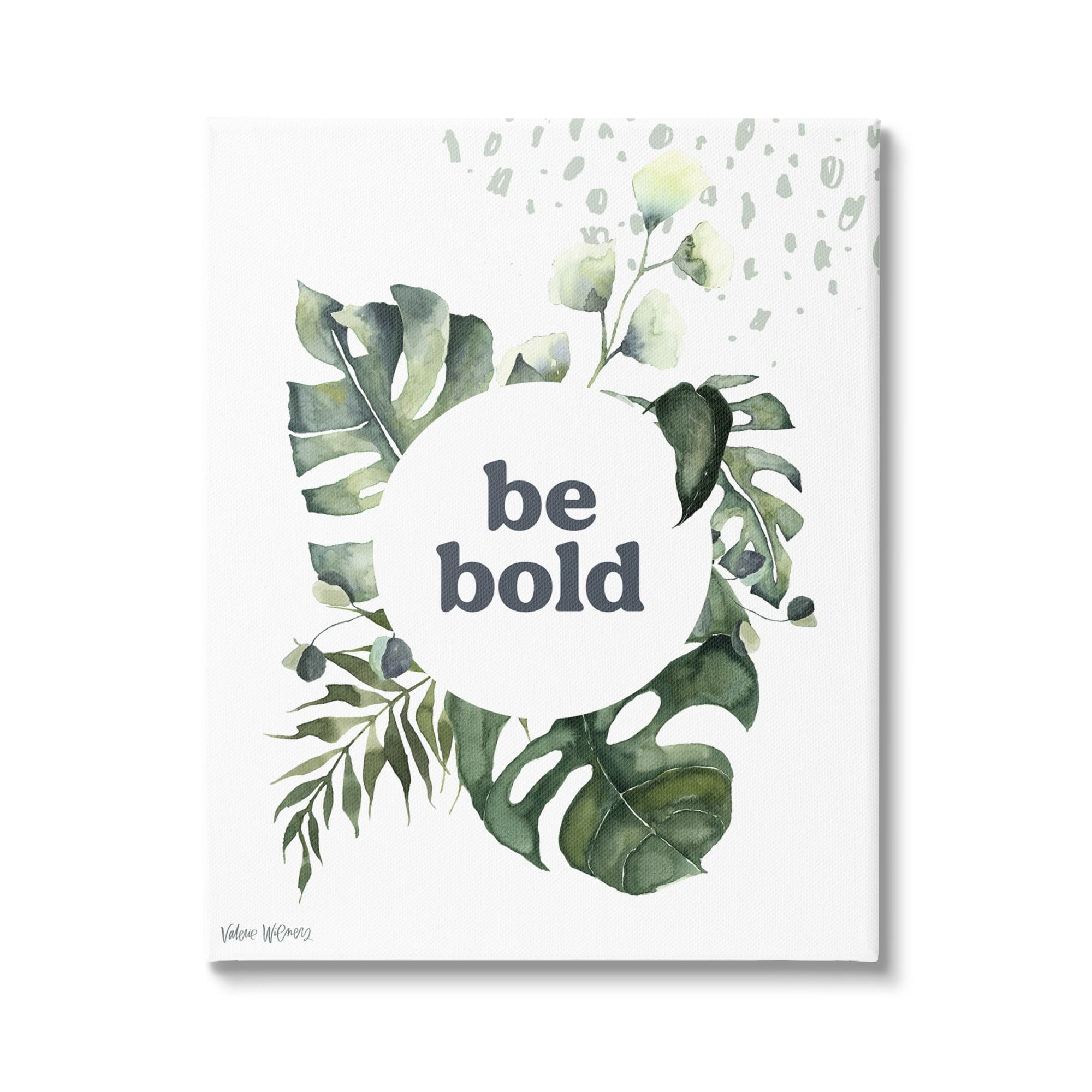 Stupell Industries Be Bold Phrase Text Botanical Leaf Border Motif Canvas Wall Art, 16 x 20, Design by Valerie Wieners