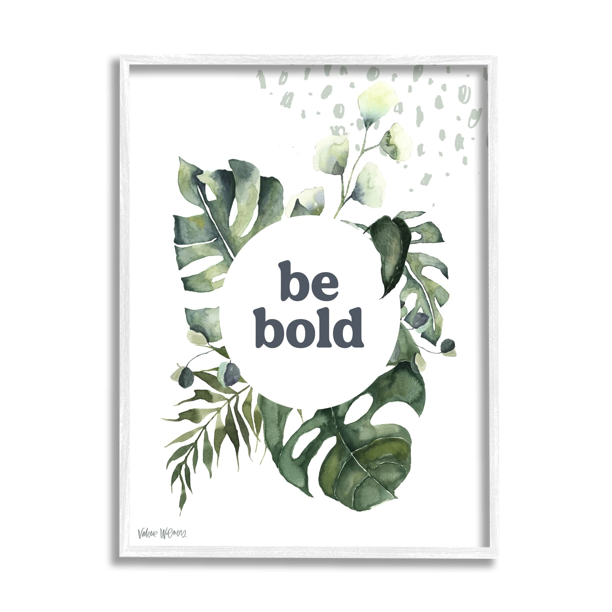 Stupell Industries Be Bold Phrase Text Botanical Leaf Border Motif Framed Wall Art, 24 x 30, Design by Valerie Wieners