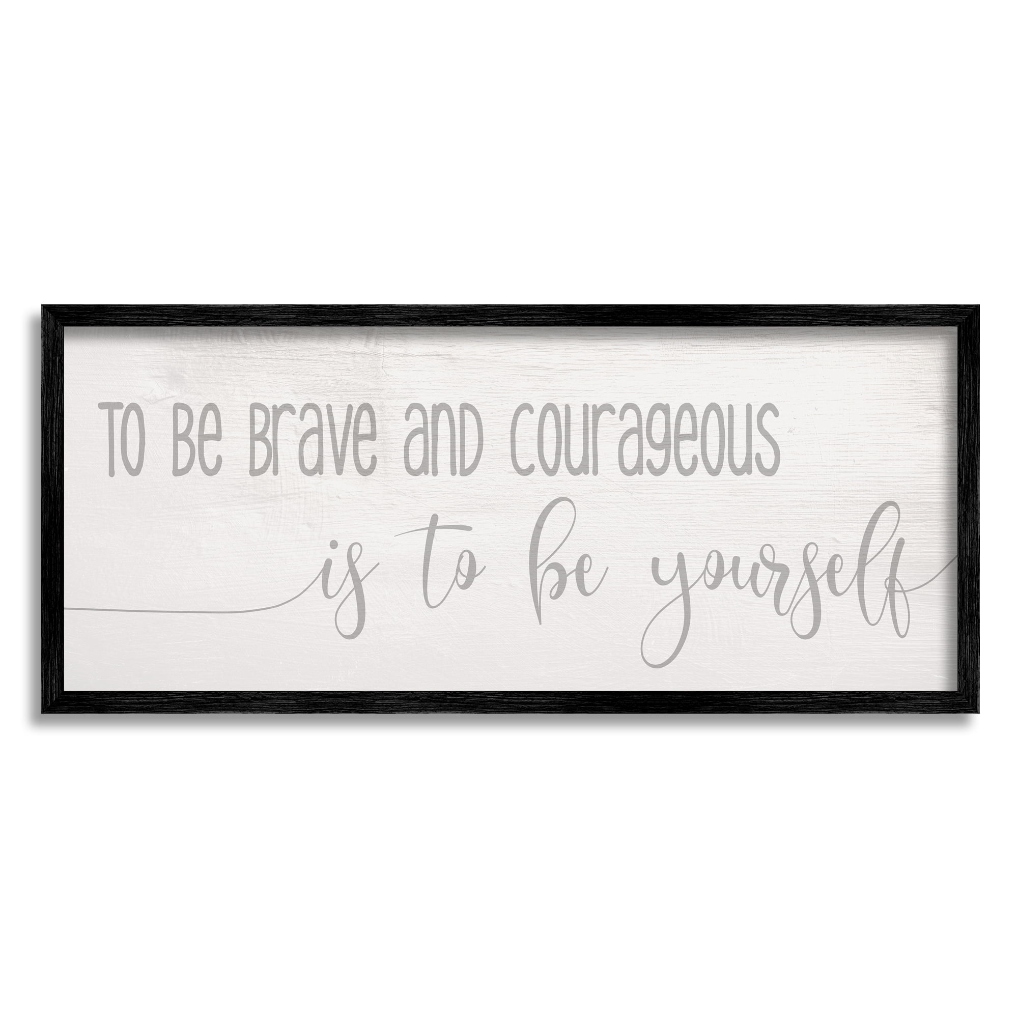 Stupell Industries Be Brave And Courageous Encouragement Soft Grey Script, 13 x 30, Designed by Daphne Polselli
