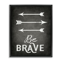 Stupell Industries Be Brave Arrows Typography Painting Black Floater Framed Canvas Art Print Wall Art, 17 x 21