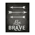 thumbnail image 1 of Stupell Industries Be Brave Arrows Typography Painting Gallery Wrapped Canvas Art Print Wall Art, 16 x 20, 1 of 8