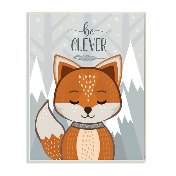 Stupell Industries Be Clever Phrase Cute Fox Mountain Forest,10 x 15,Designed by AE Design