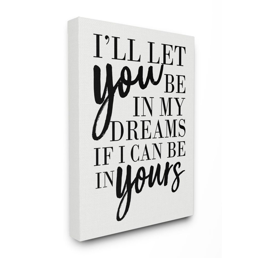Stupell Industries Be In My Dreams And Yours Romantic Family Word Design Canvas Wall Art by Erica Billups