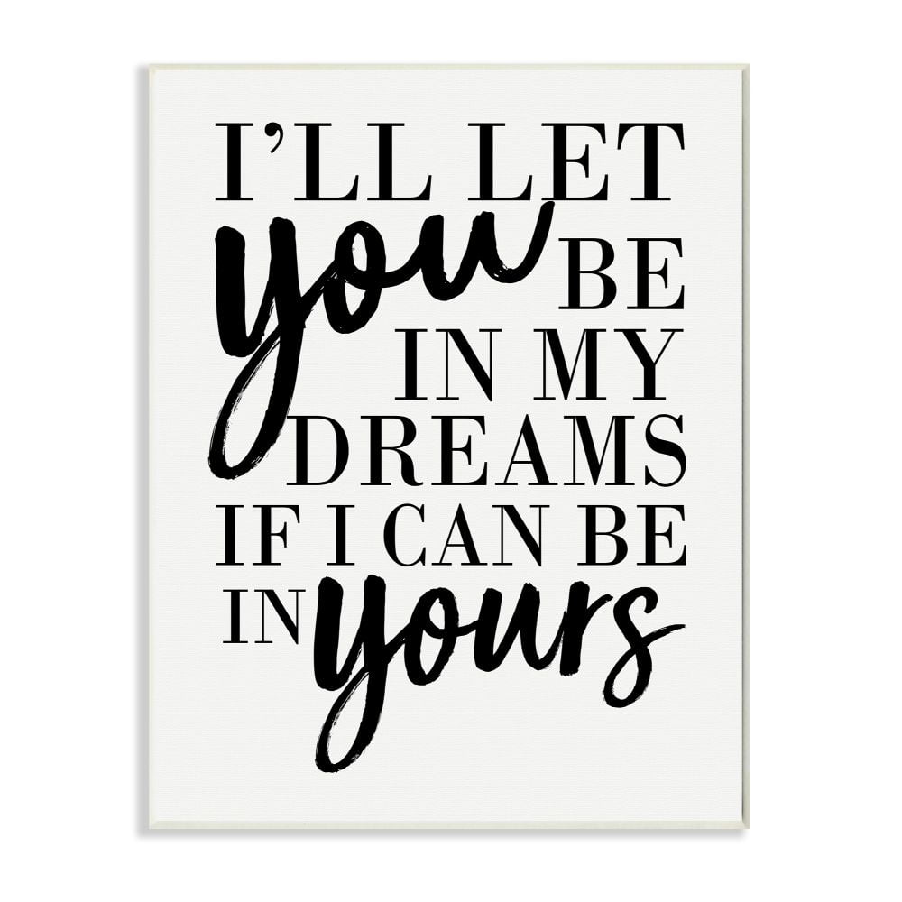 Stupell Industries Be In My Dreams And Yours Romantic Family Word Design Wall Plaque by Erica Billups
