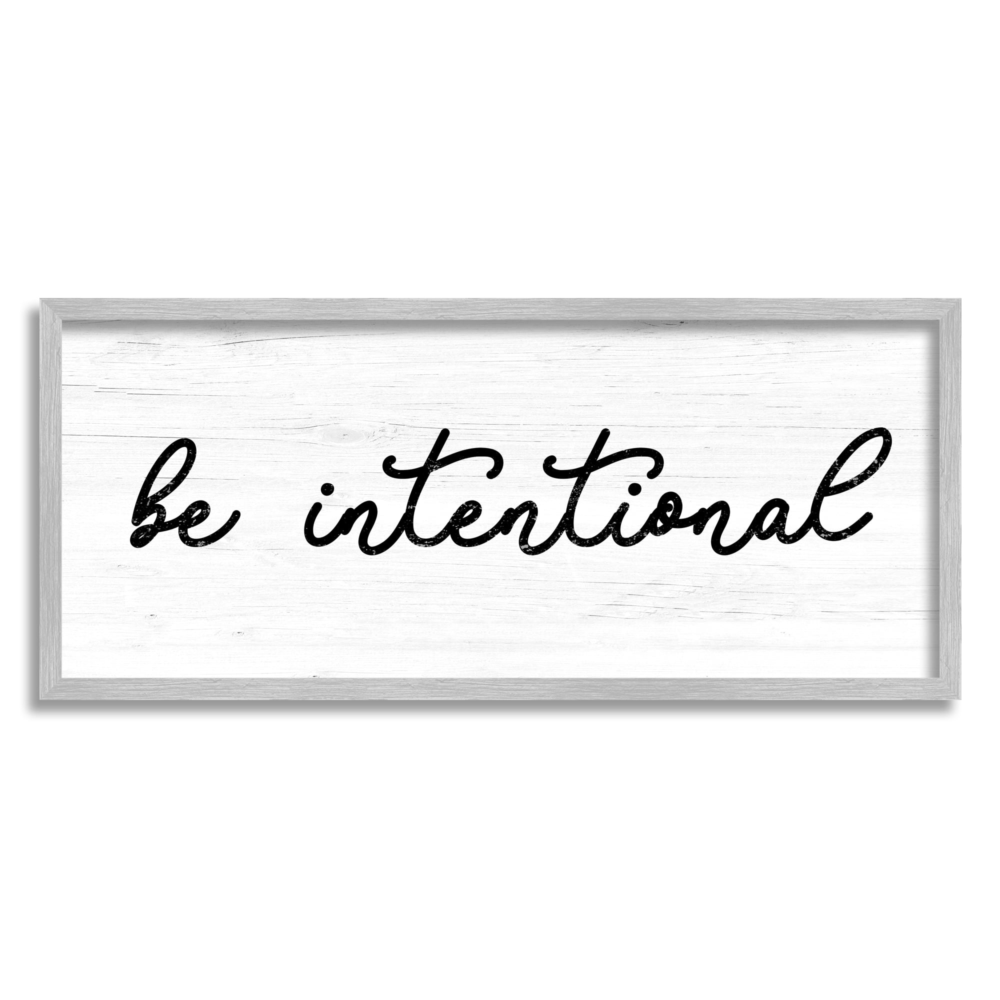 Stupell Industries Be Intentional Inspirational Phrase Inspirational Painting Gray Framed Art Print Wall Art