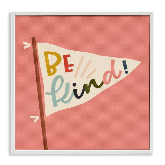Stupell Industries Be Kind Phrase on Flag Quotes and Sayings Painting White Framed Art Print Wall Art, 12 x 12