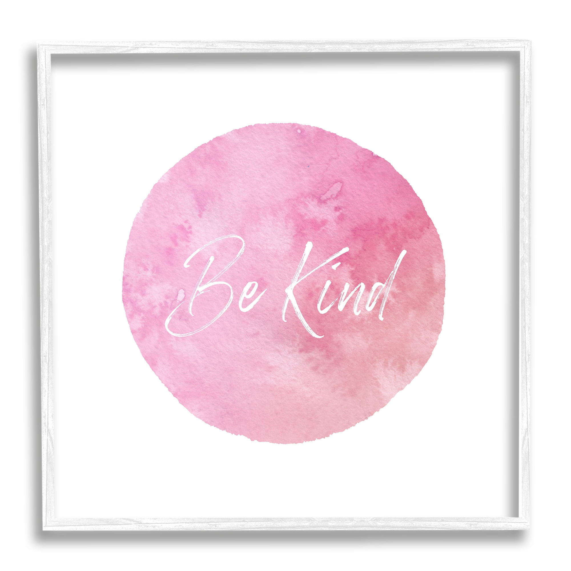 Stupell Industries Be Kind Pink Circle Inspirational Painting White Framed Art Print Wall Art, 24 x 24