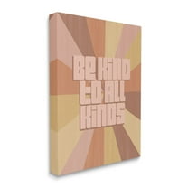 Stupell Industries Be Kind to All Phrase Neutral Tone Rainbow Stripes,30 x 40,Designed by Grace Popp