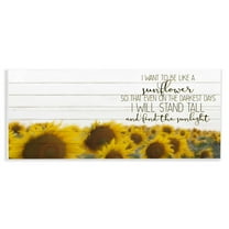Stupell Industries Be Like A Sunflower Wood Texture Inspiring Word Design Wall Plaque by Kim Allen
