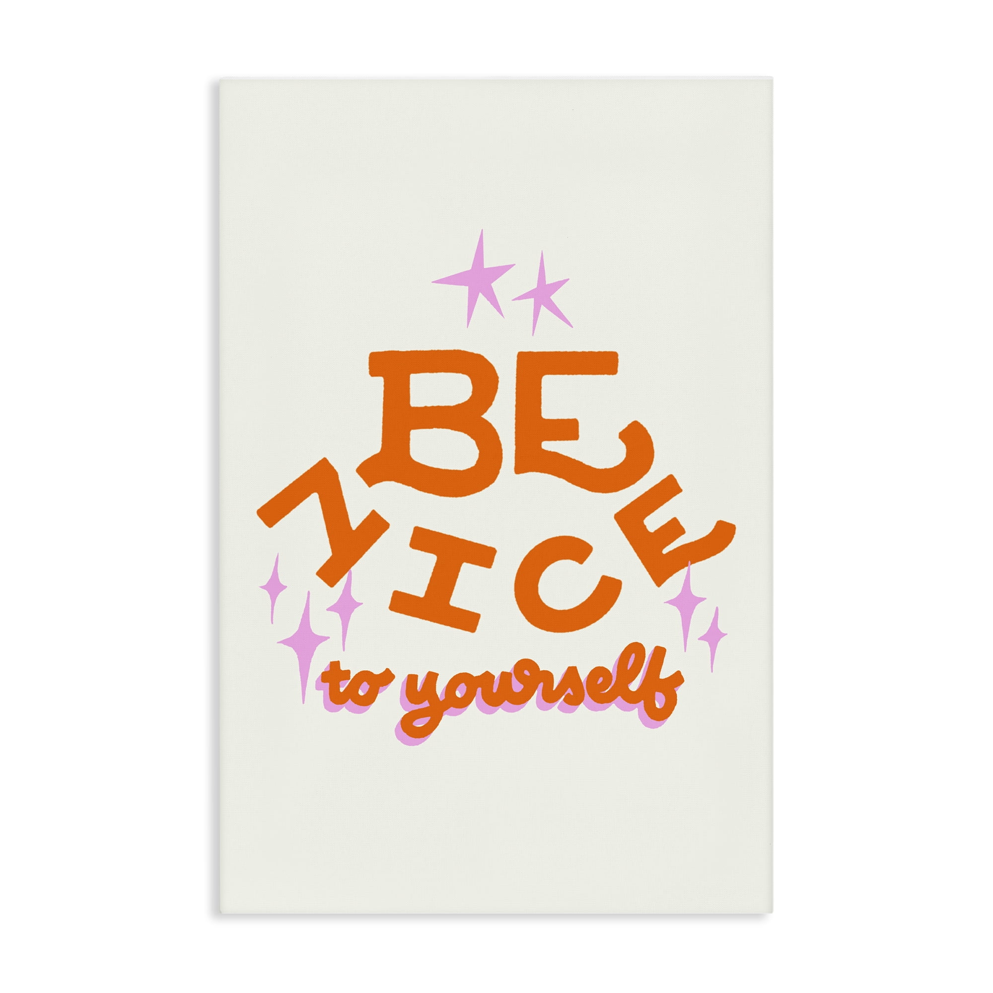 Stupell Industries Be Nice To Yourself Canvas Wall Art, design by Indira Prieto | IndySign