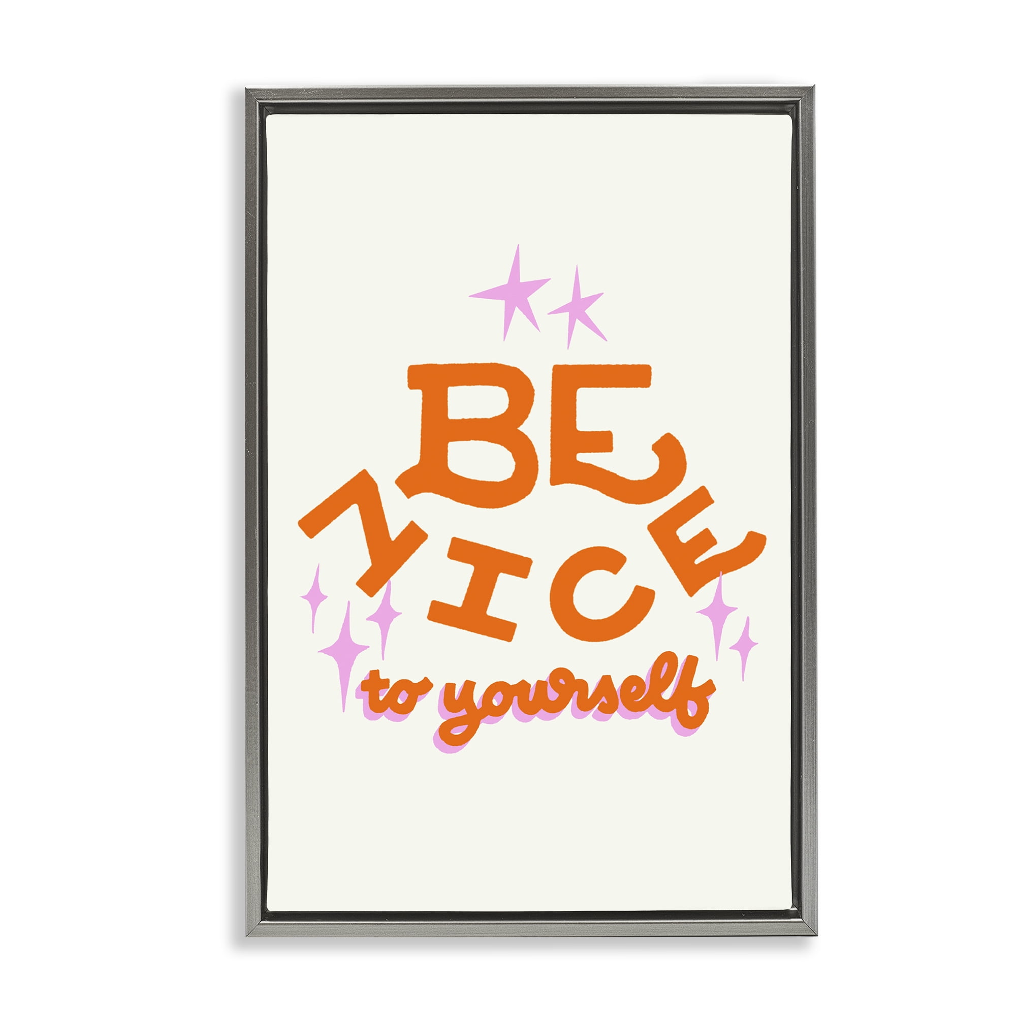 Stupell Industries Be Nice To Yourself Gray Framed Floater Canvas Wall Art, design by Indira Prieto | IndySign