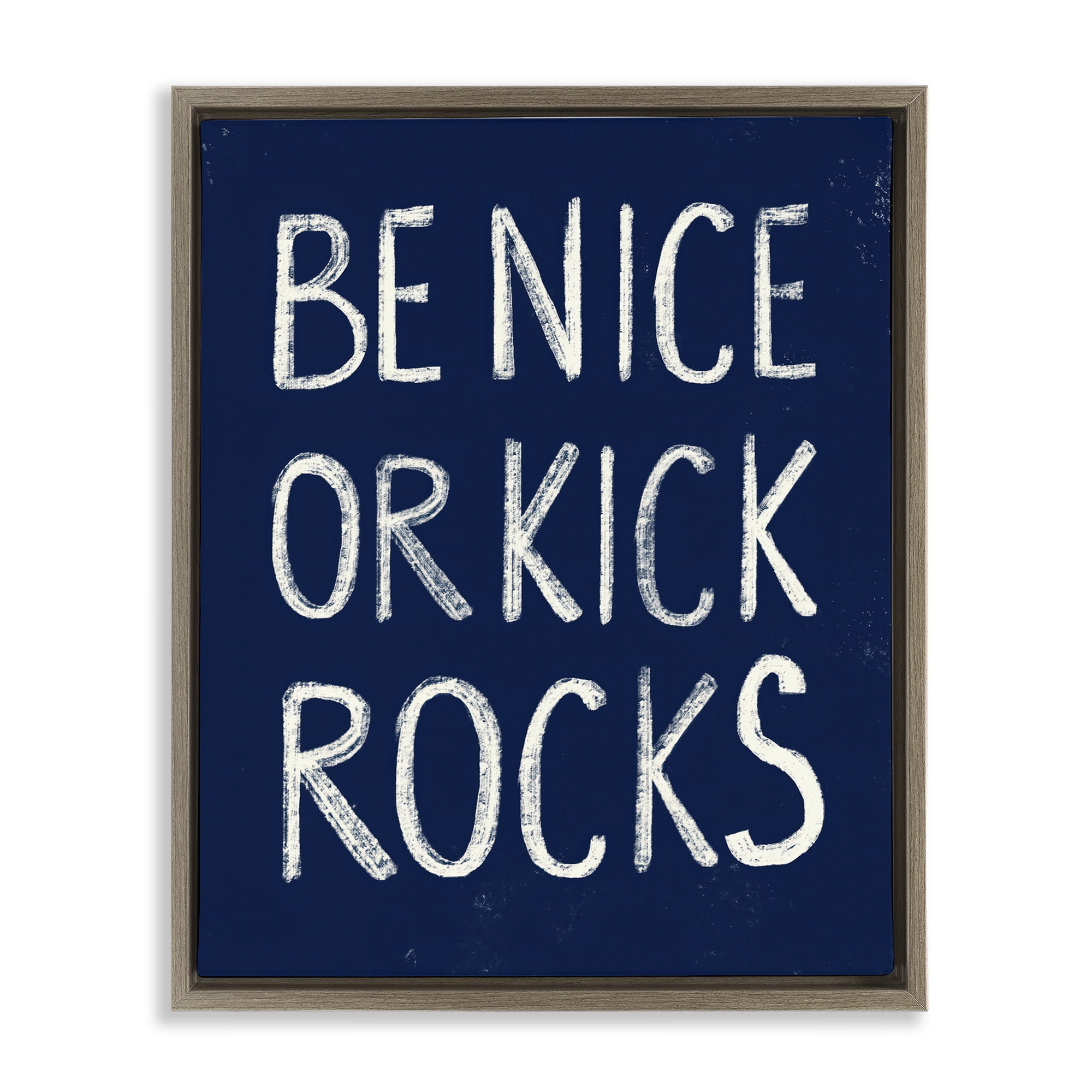 Stupell Industries Be Nice or Kick Rocks Text & Numbers Painting Brown Floater Framed Canvas Art Print Wall Art, 17 x 21