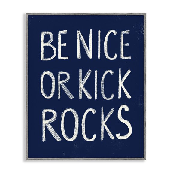 Stupell Industries Be Nice or Kick Rocks Text & Numbers Painting Gray Framed Art Print Wall Art, 16 x 20